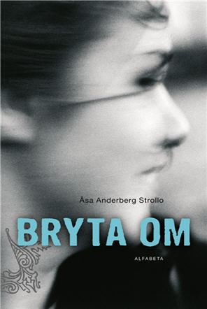 Bryta om (Hardcover)