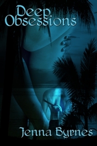 Deep Obsessions (Kindle Edition)