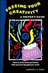 Freeing Your Creativity by Marshall Cook