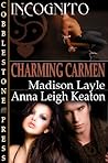 Charming Carmen by Madison Layle