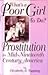 What's a Poor Girl to Do?: Prostitution in Mid-Nineteenth Century America