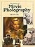 The History Of Movie Photog...