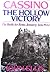 Cassino, The Hollow Victory by John Ellis Cassino, The Hollow Victory by John Ellis