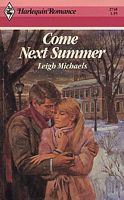 Come Next Summer (Mass Market Paperback)