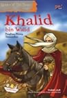 Khalid bin Walid:...
