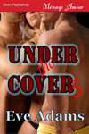 Under the Covers (Covert Lovers, #1)