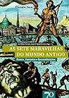 As Sete Maravilha...