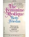 The Feminine Mystique by Betty Friedan