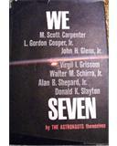 We Seven: By the Astronauts Themselves (Hardcover)