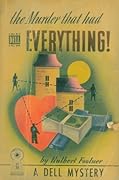 The Murder That Had Everything!