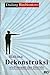 Bahasa Dekonstruksi ala Foucault dan Derrida by Dadang Rusbiantoro