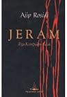 Jeram: Tiga Kumpulan Sajak Jeram: Tiga Kumpulan Sajak