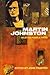 Martin Johnston: Selected Poems & Prose (UQP Australian Authors)