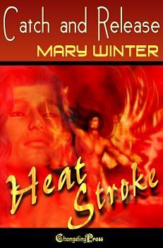 Heat Stroke: Catch and Release (ebook)