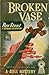 The Broken Vase