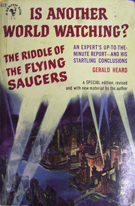 Is Another World Watching? The Riddle of the Flying Saucers (Paperback)