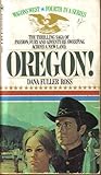 Oregon! by Dana Fuller Ross