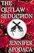 The Outlaw Seduction