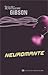 Neuromante by William Gibson Neuromante by William Gibson