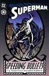 Superman: Speeding Bullets