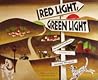 Red Light, Green Light