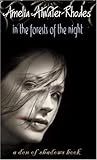In the Forests of the Night by Amelia Atwater-Rhodes