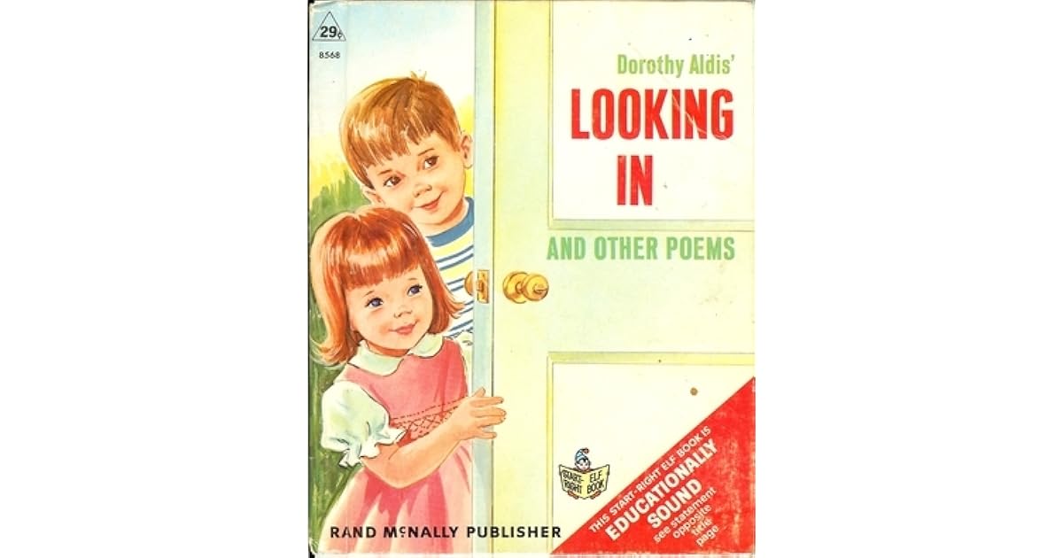 Doris Aldis' Looking In and Other Poems by Dorothy Aldis