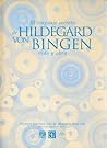 El lenguage secreto de Hildegard von Bingen. Vida y obra