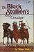 The Black Stallion's Courag...