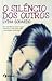 O Silêncio dos Outros by Lydia Gouardo O Silêncio dos Outros by Lydia Gouardo