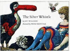 The Silver Whistle (Hardcover)