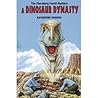 The Sternberg Fossil Hunters: A Dinosaur Dynasty The Sternberg Fossil Hunters: A Dinosaur Dynasty
