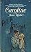 Caroline by Anne Mather