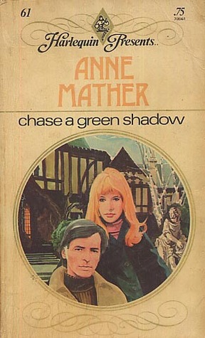 Chase a Green Shadow (Mass Market Paperback)