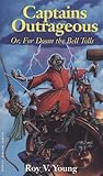 Captains Outrageous: For Doom the Bell Tolls