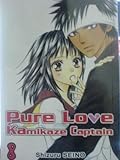 Pure Love Kamikaze Captain, Vol. 8
