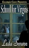 School For Virgins by Leda Swann