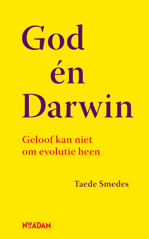 God én Darwin: Geloof kan niet om evolutie heen (Paperback)
