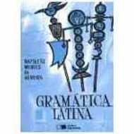 Gramática Latina: curso único e completo (Paperback)