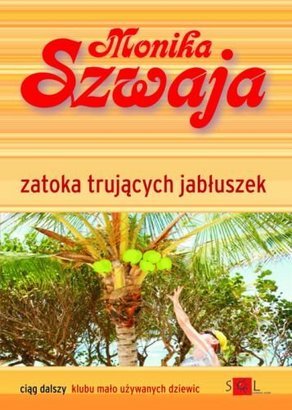 Zatoka trujących jabłuszek (Paperback)