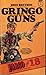 Gringo Guns by John Benteen
