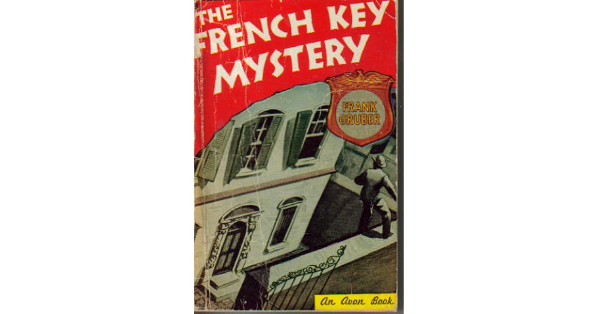 The French Key Mystery by Frank Gruber