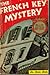 The French Key Mystery