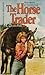 The Horse Trader