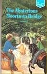 The Mysterious Moortown Bridge