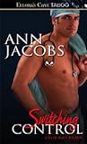Switching Control (Club Rio Brava, #2) Switching Control (Club Rio Brava, #2)