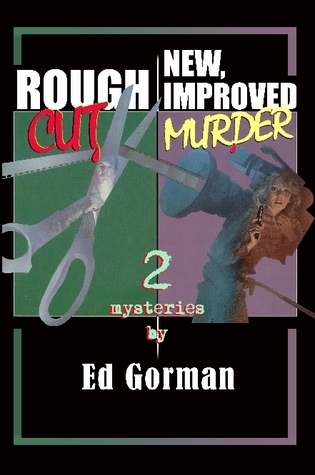 Rough Cut / New, Improved Murder (Paperback)