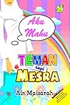 Aku Mahu Teman tapi Mesra