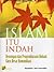Islam itu Indah