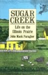 Sugar Creek: Life on the Illinois Prairie (The Lamar Series in Western History)
